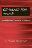 Communication and Law: Multidisciplinary Approaches to Research