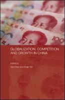 Globalization, Competition and Growth in China