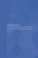 Economic Growth, Income Distribution and Poverty Reduction in Contemporary China