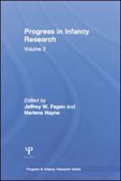 Progress in infancy Research: Volume 2