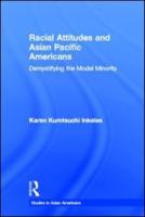 Racial Attitudes and Asian Pacific Americans