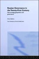 Russian Governance in the Twenty-First Century