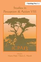 Studies in Perception and Action VIII: Thirteenth international Conference on Perception and Action