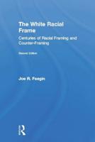 The White Racial Frame