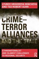 Crime-Terror Alliances and the State