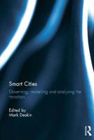 Smart Cities: Governing, Modelling and Analysing the Transition