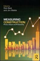 Measuring Construction: Prices, Output and Productivity