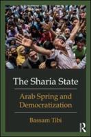 The Sharia State: Arab Spring and Democratization