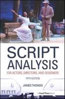 Script Analysis for Actors, Directors, and Designers