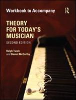 Theory for Today's Musician. Workbook
