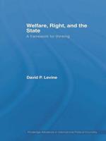 Welfare, Right and the State