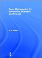 Basic Mathematics With Mathematica for Economics, Business and Finance
