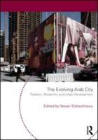 The Evolving Arab City