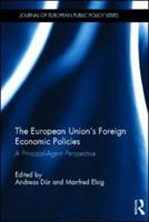The European Union's Foreign Economic Policies: A Principal-Agent Perspective