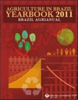 Agriculture in Brazil Yearbook 2011