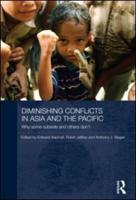 Diminishing Conflicts in Asia and the Pacific: Why Some Subside and Others Don't