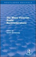 The Major Victorian Poets: Reconsiderations (Routledge Revivals)