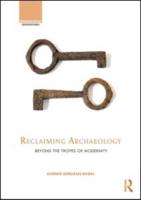 Reclaiming Archaeology