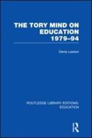 The Tory Mind on Education, 1979-94