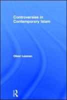 Controversies in Contemporary Islam