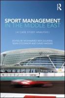Sport Management in the Middle East : A Case Study Analysis