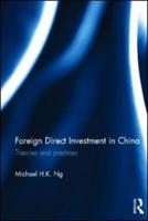 Foreign Direct Investment in China: Theories and Practices