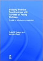 Building Positive Relationships With Parents of Young Children