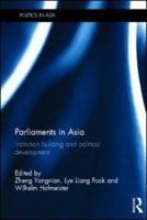 Parliaments in Asia: Institution Building and Political Development