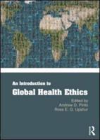 An Introduction to Global Health Ethics