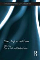 Cities, Regions and Flows