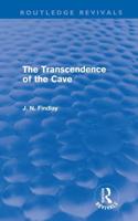 The Transcendence of the Cave (Routledge Revivals): Sequel to The Discipline of the Cave