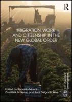 Migration, Work and Citizenship in the New Global Order