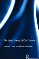 The Legal Theory of Carl Schmitt