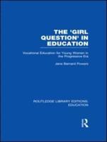 The 'Girl Question' in Education