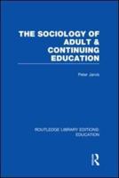 The Sociology of Adult & Continuing Education