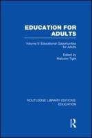 Education for Adults. Volume 2 Opportunities for Adult Education