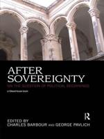 After Sovereignty : On the Question of Political Beginnings