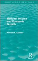 National Income and Economic Growth (Routledge Revivals)