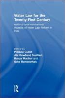 Water Law for the Twenty-First Century: National and International Aspects of Water Law Reform in India