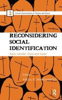 Reconsidering Social Identification: Race, Gender, Class and Caste