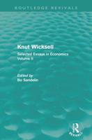 Knut Wicksell: Selected Essays in Economics, Volume 2