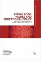 Knowledge, Values and Educational Policy