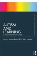 Autism and Learning (Classic Edition) : A guide to good practice