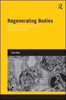 Regenerating Bodies: Tissue and Cell Therapies in the Twenty-First Century