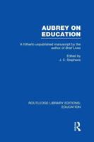 Aubrey on Education