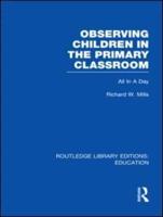 Observing Children in the Primary Classroom Vol. 6