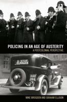 The Police in an Age of Austerity?