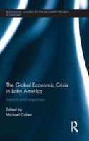 The Global Economic Crisis in Latin America