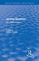 Jeremy Bentham: Ten Critical Essays