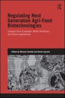 Regulating Next Generation Agri-Food Bio-Technologies